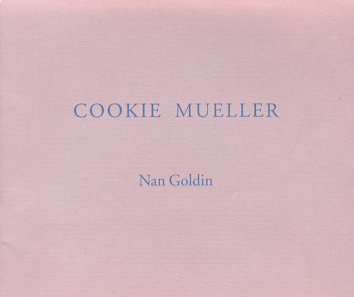 「COOKIE MUELLER / Nan Goldin」メイン画像