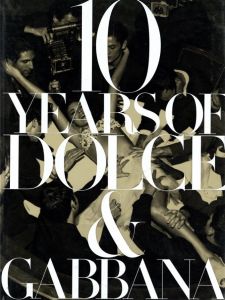 10 YEARS OF DOLCE&GABBANA / Foreword: Isabella Rossellini