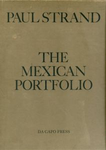 「THE MEXICAN PORTFOLIO / Paul Strand」画像1
