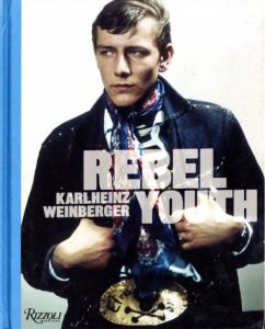 REBEL YOUTH: Karlheinz Weinbergerのサムネール