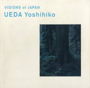 VISIONS of JAPAN UEDA Yoshihiko／著：上田義彦（VISIONS of JAPAN UEDA Yoshihiko／Author: Yoshihiko Ueda)のサムネール