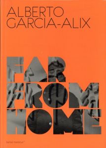 ／森山大道、アルベルト・ガルシア＝アリックス（Far From Home／Daido Moriyama, Alberto García-Alix)のサムネール
