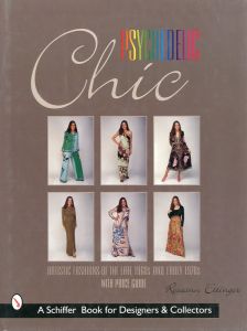 Psychedelic Chic: Artistic Fashions of the Late 1960s & Early 1970sのサムネール