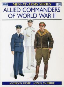 Osprey: Men-at-Arms Series 120: Allied Commanders of World War IIのサムネール