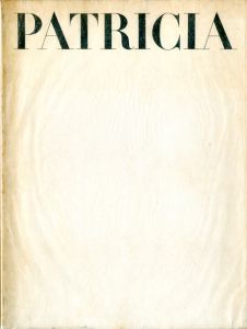 PATRICIA&ARAMASSA／著：新正卓 文：山岸章二（PATRICIA&ARAMASSA／Author: Taku Aramasa Text: Shoji Yamagishi )のサムネール