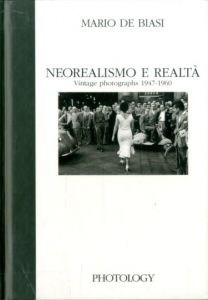 NEOREALISMO E REALTA / Mario De Biasi