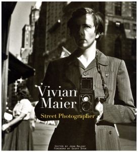 Vivian Maier Street Photographer / Photo: Vivian Maier　Edit: John Maloof