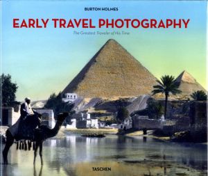 EARLY TRAVEL PHOTOGRAPHY　The Greatest Traveler of His Timeのサムネール