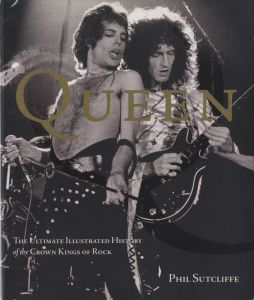 Queen: The Ultimate Illustrated History of the Crown Kings of Rockのサムネール
