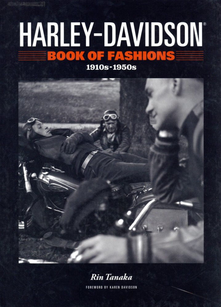 HARLEY-DAVIDSON BOOK OF FASHIONS 1910s-1950s / 田中凛太郎 | 小宮山