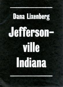 Homeless in Jeffersonville, Indiana 　Portraits and landscapes between 1997 and 2004のサムネール