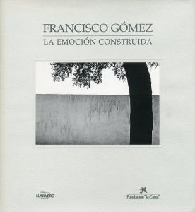 FRANCISCO GOMEZ　LA EMOCION CONSTRUIDAのサムネール