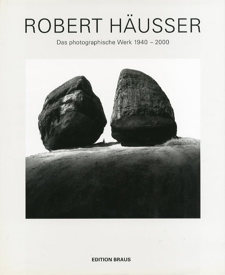 「ROBERT HÄUSSER　Das photographische Werk 1940 - 2000 / Robert Häusser」メイン画像