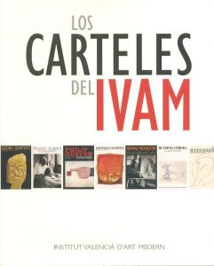 LOS CARTELES DEL IVAM / Institut Valencia de Art Modern