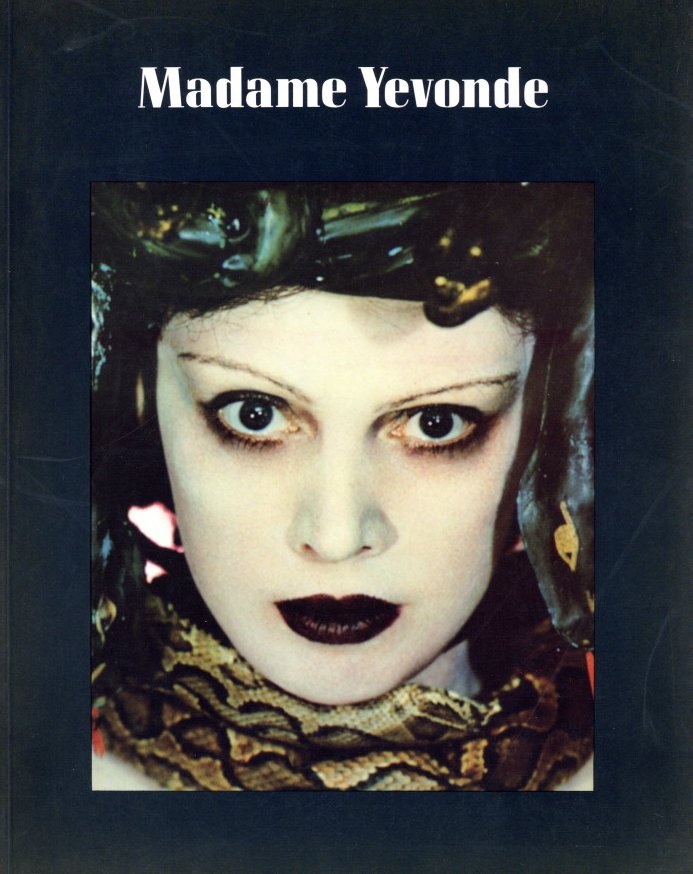 「Madame Yevonde: Colour, Fantasy and Myth / Photo: Yevonde Middleton　Text: Robin Gibson, Pam Roberts」メイン画像