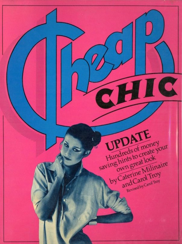 「CHEAP CHIC UPDATE / Caterine Milinaire and Carol Troy」メイン画像