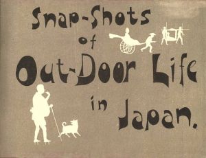 「Snap-Shots of Out-Door Life in Japan. / 著：高木庭次郎（高木 庭治郎）」画像4