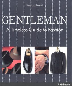 Gentleman : A Timeless Guide to Fashionのサムネール