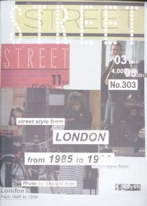 ストリート No.303 street style from LONDON / 編：青木正一