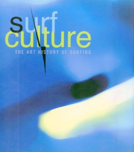 SURF CULTURE:THE ART HISTORY OF SURFINGのサムネール