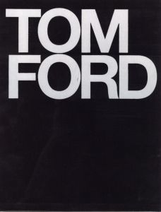 TOM FORD / Tom Ford