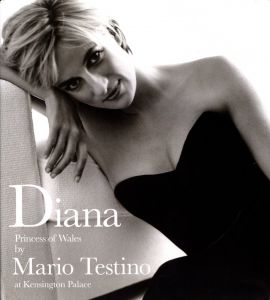 Diana Princess of Wales／著：マリオ・テスティーノ  編：パトリック・キンモンス（Diana Princess of Wales／Author: Mario Testino　Edit: Patric Kinmonth)のサムネール