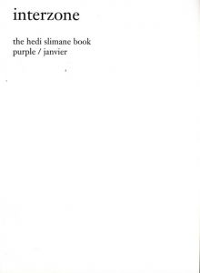 Interzone: The Hedi Slimane Book／エディ・スリマン（Interzone: The Hedi Slimane Book／Hedi Slimane)のサムネール