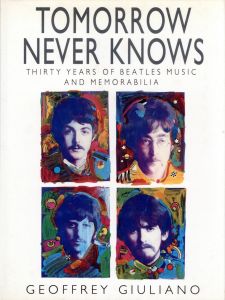 TOMORROW NEVER KNOWS THIRTY YEARS OF BEATLES MUSIC AND MEMORABILIAのサムネール