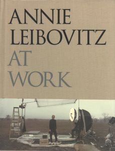 Annie Leibovitz At Work／アニー・リーボヴィッツ（Annie Leibovitz At Work／Annie Leibovitz)のサムネール
