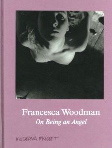 Francesca Woodman On Being an Angel / Photo: Francesca Woodman　Edit: Anna Tellgren