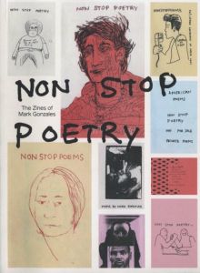 NON STOP POETRY: The Zines of Mark Gonzalesのサムネール