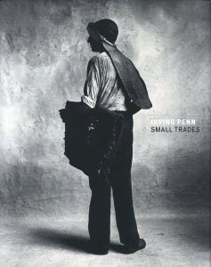 SMALL TRADES／アーヴィング・ペン（SMALL TRADES／Irving Penn)のサムネール