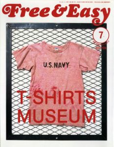 Free & Easy JULY 2008 Vol.11 No.117 T-SHIRTS MUSEUMのサムネール