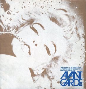 AVANT GARDE #2　March 1968　The Marilyn Monroe Trip: A Portfolio of Serigraphic Prints / Edit: Ralph Ginzburg　Serigraphic Prints: Bert Stern