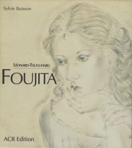 LEONARD-TSUGUHARU FOUJITA Volume2 / Author: Sylvie Buisson