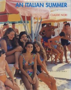 AN ITALIAN SUMMER / Photo, Short Story: Claude Nori
