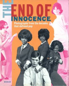 THE END OF INNOCENCE / Edit: Liz Jobey