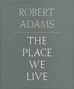 「ROBERT ADAMS  THE PLACE WE LIVE Ⅰ, Ⅱ, Ⅲ【全3冊揃】 / 著：ロバート・アダムス」画像8