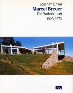 Marcel Breuer Die Wohnhauser 1923-1973のサムネール