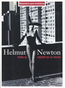 ヘルムート・ニュートン　RSF写真集　（日本語版）／著：ヘルムート・ニュートン（Helmut Newton: Pour la Liberte de la Presse／Author: Helmut Newton)のサムネール