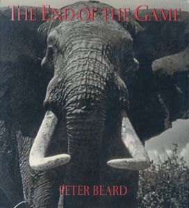 THE END OF THE GAME / Peter H.Beard　