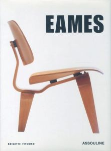 EAMES Furniture 1941-1978 / Brigitte Fitoussi