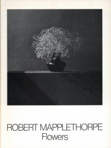 Flowers／著：ロバート・メイプルソープ（Flowers／Author: Robert Mapplethorpe)のサムネール