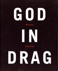 GOD IN DRAG / Michael Donovan