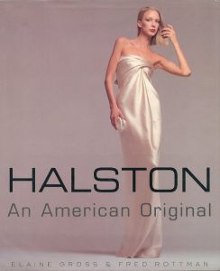 HALSTON An American Original / Author: Fred Rottman 