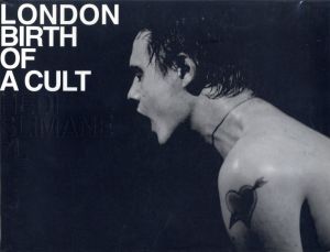 「LONDON BIRTH OF A CULT / 写真：エディ・スリマン」画像1