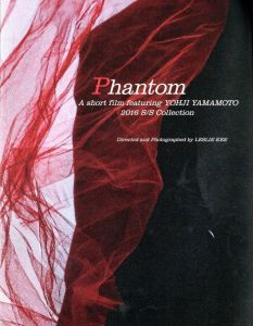 Phantom A short film featuring YOHJI YAMAMOTO 2016 S/S Collection／編：レスリー・キー（Phantom A short film featuring YOHJI YAMAMOTO 2016 S/S Collection／Edit: Leslie Kee)のサムネール