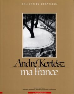 Andre Kertesz ma France／アンドレ・ケルテス（Andre Kertesz ma France／Andre Kertesz)のサムネール