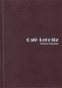 Cafe Lehmitz／アンデルス・ペーターセン（Cafe Lehmitz／Anders Petersen)のサムネール