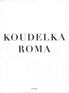 KOUDELKA ROMA／ジョセフ・クーデルカ（KOUDELKA ROMA／Josef Koudelka)のサムネール